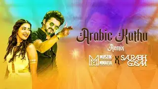 Arabic Kuthu Remix | Muszik Mmafia x Saurabh Gosavi | #Muszikmmafia #saurabhgosavi