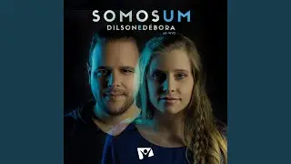 Somos Um (Ao Vivo)