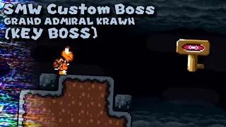 SMW Custom Boss - GRAND ADMIRAL KRAWN (Key Boss)