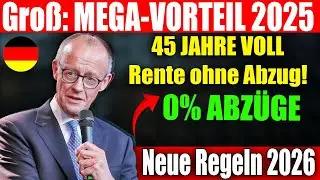 Altersrente 2025: Der 45-Jahre-Vorteil | Abschlagsfrei in den Ruhestand | Das m&uuml;ssen Sie wissen!