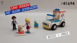 LEGO Friends 41694 Pet Clinic Ambulance - NEW 2022 Collection - Speed Build - Compact Lego Builds