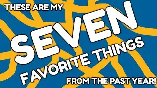 My Seven Favorite Things of 2021