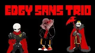 Underfell Edgy Sans Trio (Demo) v0.4