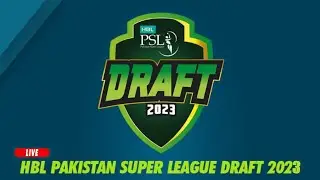 HBL PSL Draft 2023 Live