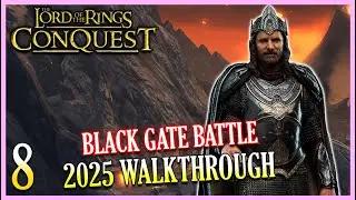 Lord of the Rings Conquest | Good Walkthrough 2025 | Black Gate #8
