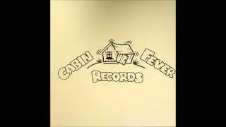 Cabin Fever - The Morning Song
