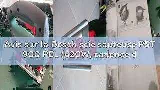 Avis sur la Bosch scie sauteuse PST 900 PEL (620W, cadence de coupe &agrave; vide de 500 &agrave; 3 100 courses/mi