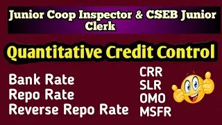 JUNIOR COOP INSPECTOR | BANKING | QUANTITATIVE CREDIT CONTROL MECHANISMS | KHADI AND VILLAGE | #CSEB