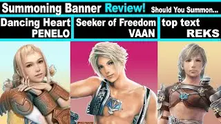 Final Fantasy Brave Exvius - Banner Review! Should You Summon These FFXII Units?
