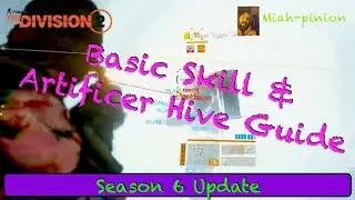 *Updated* Season 6 - Basic Skill & Artificer Hive Guider with Timestamps