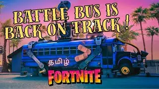 Fortnite Tamil &mdash; Battle Bus is BACK! 🚌 | Chapter 7 Comeback