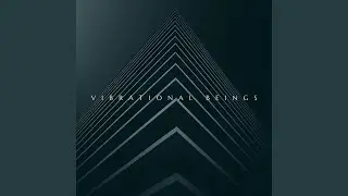 Vibrational Beings
