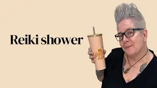 Reiki Shower