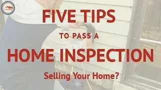 Selling your home?  Tips to pass the inspection.