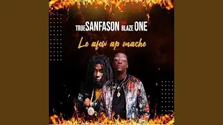 Le Afew Ap Mache (feat. Blaze One)