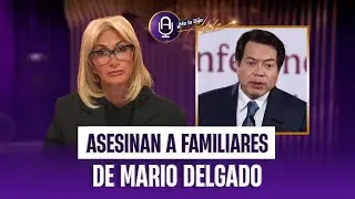 Asesinan a tía y prima de Mario Delgado y nadie explica nada | MLDA