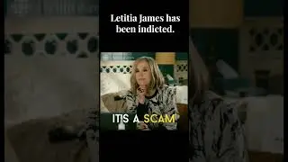 Letitia James has been indicted.