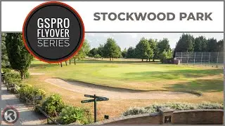 GSPro Course Flyover - Stockwood Park - Designed by AC