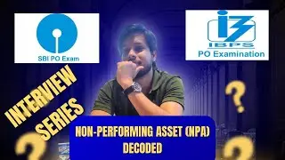 NON-PERFORMING ASSET (NPA) EXPLAINED | GNPA & NNPA #ibpspointerview#sbipointerview#rbigradeb