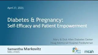 Training Module - April 27, 2021 - Diabetes and Pregnancy: Self-Efficacy and Patient Empowerment