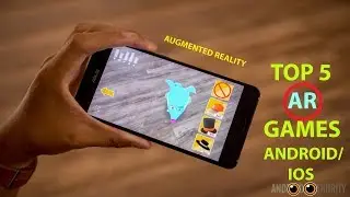 Top 5 Best AR(Augmented Reality) Games Android/iOS 2018 HD