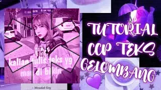 🤩TUTORIAL CCP TEKS GELOMBANG🥴