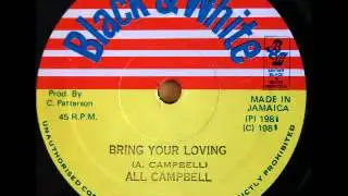 AL CAMPBELL + CARLTON PATTERSON - Bring your loving + version (1981 Black & white)