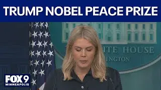 Trump Nobel Peace Prize &lsquo;well past time&rsquo; after ceasefire deals: White House