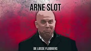 De Losse Flodders - Arne Slot (English Version)