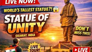 🥇 LIVE NOW: World&rsquo;s Tallest Statue 😱 | Statue of Unity Gujarat
