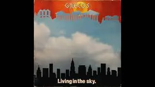 Grecos - Living In The Sky (1984)