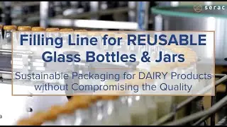 Filling Line for Reusable Glass Bottles & Jars