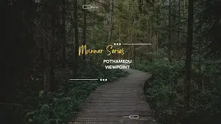 Munnar Series: Day 2 : Pothamedu Point Unveiled