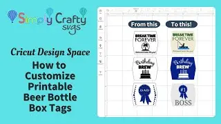 How To Customize Printable Beer Bottle Box Tags in Cricut Design Space