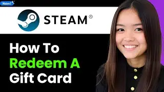 How To Redeem a Steam Gift Card 2026 (Step By Step)