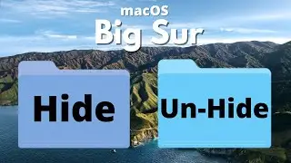 How To Hide/Unhide Files and Folders in macOS Big Sur