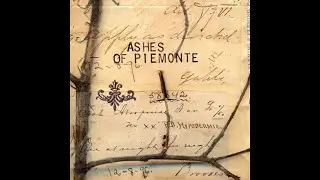 The Ashes Of Piemonte - Ordained By Winter's Fire