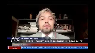 RUDOLPH HANAMJI - APPEAL COURT RULES BUGGERY ILLEGAL IN TT  - DEMOCRACY - PARLIAMENTARY LOBBYING
