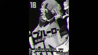 obs:edit foi do tirada do capcut #anime #bluelock #bluelockedit