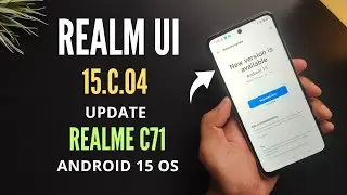 Realme C71 System Update | Realme UI OS | Android 15 | RMX 15.C.04 | New Version |
