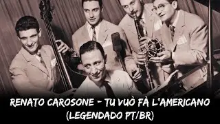 Renato Carosone - Tu vuò fà l'americano (Legendado PT/BR)