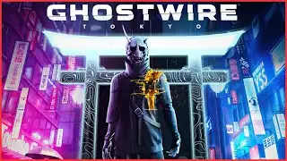 Ghostwire: Tokyo