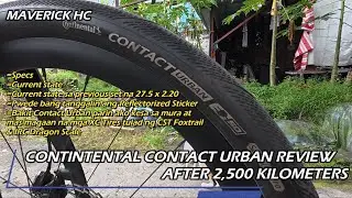 My Long Term Review sa Aking CONTINENTAL CONTACT URBAN 700 x 47C Slick Tire after 2,500 KMs