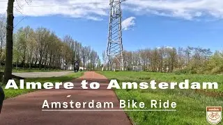 Biking Through Flevoland: Almere to Amsterdam | Dutch Bike Culture