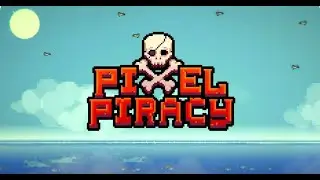 Pixel Piracy PS4 Gameplay