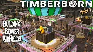 Out at the AIRFIELDS &ndash; Timberborn Update 7 - Whitepaws mod [E13]