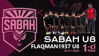 Sabah U-8 : Flaqman1937 U-8. 1-ci hissə. / AFFA U-8 Liqası. 30.11.2024