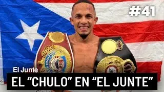 El “Chulo” Santiago en “El Junte” 📱