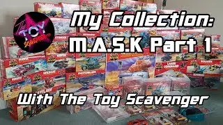 My Vintage Toy Collection: M.A.S.K Part 1 With The Toy Scavenger
