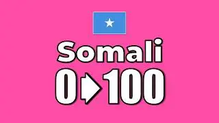 Somali Numbers 0&ndash;100｜Soomaali 0&ndash;100
